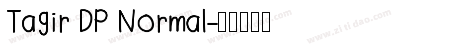 Tagir DP Normal字体转换